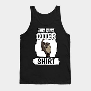 Sea Otter This Is My Otter Shirt Tank Top